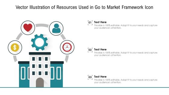 Vector Illustration Of Resources Used In Go To Market Framework Icon Ppt PowerPoint Presentation File Slides PDF Vector Illustration Of Resources Used In Go To Market Framework Icon Ppt PowerPoint Presentation File Slides PDF