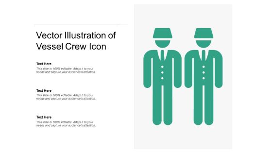 Vector Illustration Of Vessel Crew Icon Ppt PowerPoint Presentation Show Introduction PDF Vector Illustration Of Vessel Crew Icon Ppt PowerPoint Presentation Show Introduction PDF