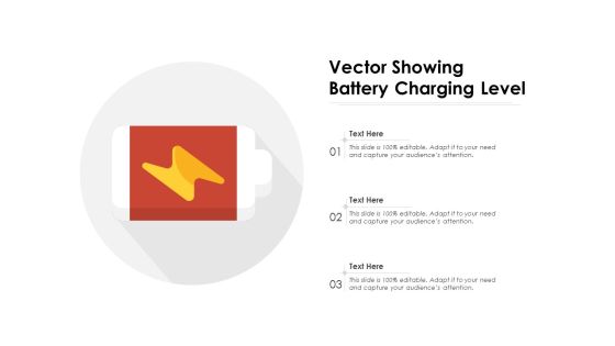 Vector Showing Battery Charging Level Ppt PowerPoint Presentation File Layout Ideas PDF Vector Showing Battery Charging Level Ppt PowerPoint Presentation File Layout Ideas PDF