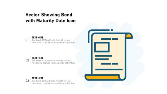 Vector Showing Bond With Maturity Date Icon Ppt PowerPoint Presentation Gallery Pictures PDF Vector Showing Bond With Maturity Date Icon Ppt PowerPoint Presentation Gallery Pictures PDF