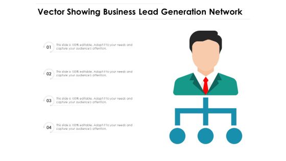 Vector Showing Business Lead Generation Network Ppt PowerPoint Presentation Gallery Icons PDF Vector Showing Business Lead Generation Network Ppt PowerPoint Presentation Gallery Icons PDF