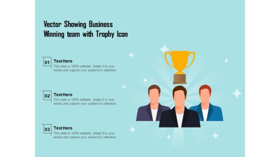 Vector Showing Business Winning Team With Trophy Icon Ppt PowerPoint Presentation Ideas Influencers PDF Vector Showing Business Winning Team With Trophy Icon Ppt PowerPoint Presentation Ideas Influencers PDF