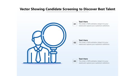 Vector Showing Candidate Screening To Discover Best Talent Ppt PowerPoint Presentation Gallery Designs Download PDF Vector Showing Candidate Screening To Discover Best Talent Ppt PowerPoint Presentation Gallery Designs Download PDF