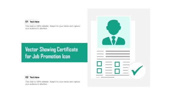 Vector Showing Certificate For Job Promotion Icon Ppt PowerPoint Presentation Gallery Example Introduction PDF