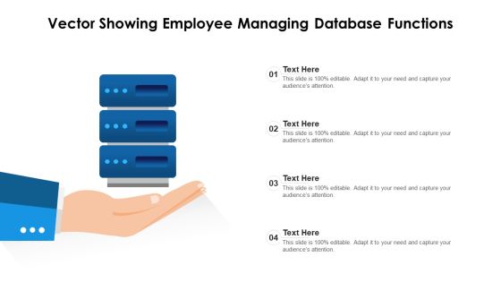 Vector Showing Employee Managing Database Functions Ppt PowerPoint Presentation Professional Outfit PDF Vector Showing Employee Managing Database Functions Ppt PowerPoint Presentation Professional Outfit PDF