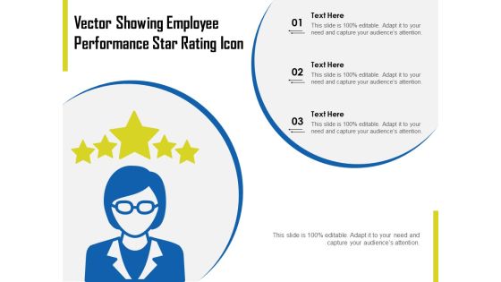 Vector Showing Employee Performance Star Rating Icon Ppt PowerPoint Presentation File Slides PDF Vector Showing Employee Performance Star Rating Icon Ppt PowerPoint Presentation File Slides PDF