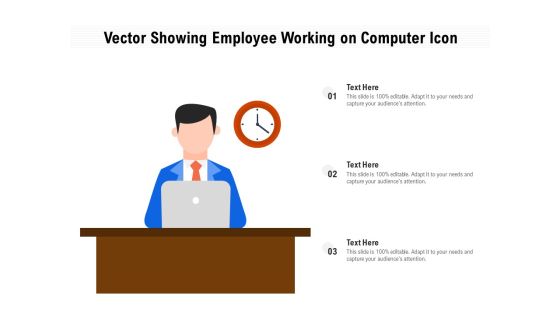 Vector Showing Employee Working On Computer Icon Ppt PowerPoint Presentation Slides Elements PDF Vector Showing Employee Working On Computer Icon Ppt PowerPoint Presentation Slides Elements PDF