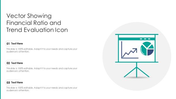 Vector Showing Financial Ratio And Trend Evaluation Icon Ppt PowerPoint Presentation File Design Templates PDF Vector Showing Financial Ratio And Trend Evaluation Icon Ppt PowerPoint Presentation File Design Templates PDF