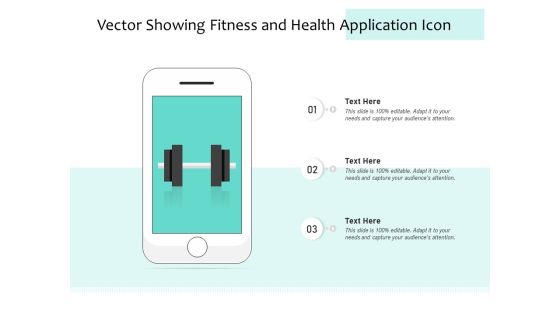 Vector Showing Fitness And Health Application Icon Ppt PowerPoint Presentation Icon Influencers PDF Vector Showing Fitness And Health Application Icon Ppt PowerPoint Presentation Icon Influencers PDF