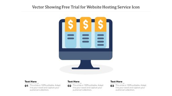 Vector Showing Free Trial For Website Hosting Service Icon Ppt PowerPoint Presentation Rules PDF Vector Showing Free Trial For Website Hosting Service Icon Ppt PowerPoint Presentation Rules PDF