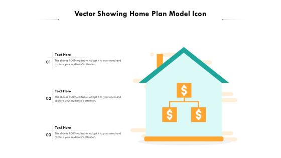 Vector Showing Home Plan Model Icon Ppt PowerPoint Presentation File Deck PDF Vector Showing Home Plan Model Icon Ppt PowerPoint Presentation File Deck PDF