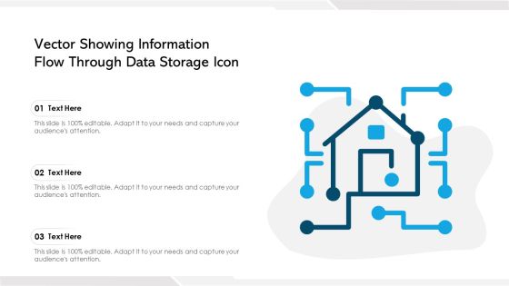 Vector Showing Information Flow Through Data Storage Icon Ppt PowerPoint Presentation Gallery Layout PDF