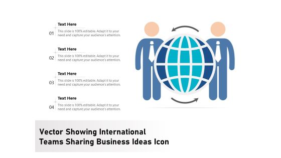 Vector Showing International Teams Sharing Business Ideas Icon Ppt PowerPoint Presentation Gallery Icons PDF Vector Showing International Teams Sharing Business Ideas Icon Ppt PowerPoint Presentation Gallery Icons PDF
