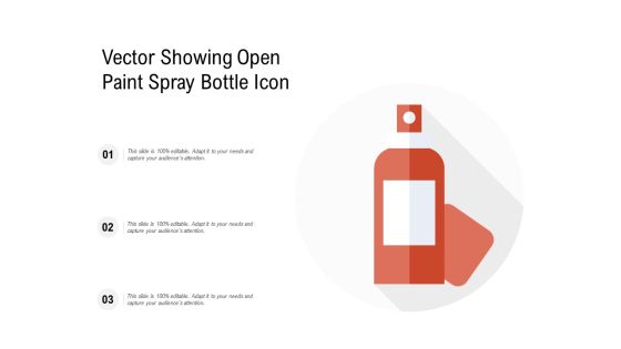 Vector Showing Open Paint Spray Bottle Icon Ppt PowerPoint Presentation File Files PDF Vector Showing Open Paint Spray Bottle Icon Ppt PowerPoint Presentation File Files PDF