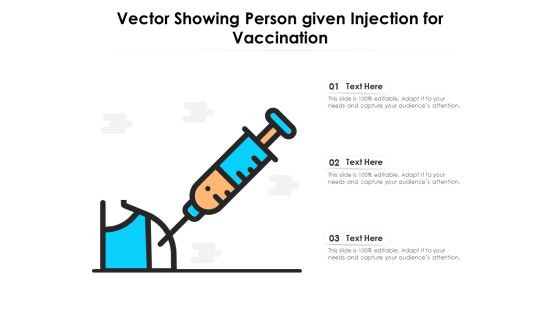 Vector Showing Person Given Injection For Vaccination Ppt PowerPoint Presentation File Outfit PDF Vector Showing Person Given Injection For Vaccination Ppt PowerPoint Presentation File Outfit PDF