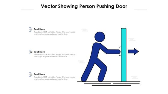 Vector Showing Person Pushing Door Ppt PowerPoint Presentation Gallery Introduction PDF Vector Showing Person Pushing Door Ppt PowerPoint Presentation Gallery Introduction PDF
