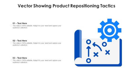 Vector Showing Product Repositioning Tactics Ppt Visual Aids Model PDF Vector Showing Product Repositioning Tactics Ppt Visual Aids Model PDF