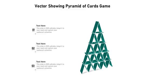 Vector Showing Pyramid Of Cards Game Ppt PowerPoint Presentation Gallery Portrait PDF Vector Showing Pyramid Of Cards Game Ppt PowerPoint Presentation Gallery Portrait PDF