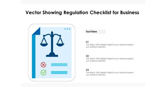 Vector Showing Regulation Checklist For Business Ppt PowerPoint Presentation Inspiration Example File PDF