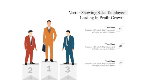 Vector Showing Sales Employee Leading In Profit Growth Ppt PowerPoint Presentation Slides Example Topics PDF