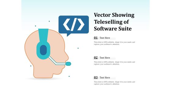 Vector Showing Teleselling Of Software Suite Ppt PowerPoint Presentation Slides Design Ideas PDF Vector Showing Teleselling Of Software Suite Ppt PowerPoint Presentation Slides Design Ideas PDF
