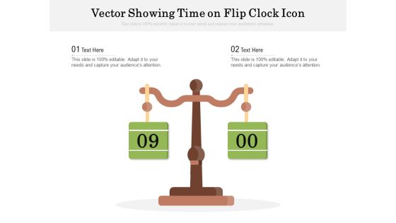 Vector Showing Time On Flip Clock Icon Ppt PowerPoint Presentation Gallery Show PDF Vector Showing Time On Flip Clock Icon Ppt PowerPoint Presentation Gallery Show PDF