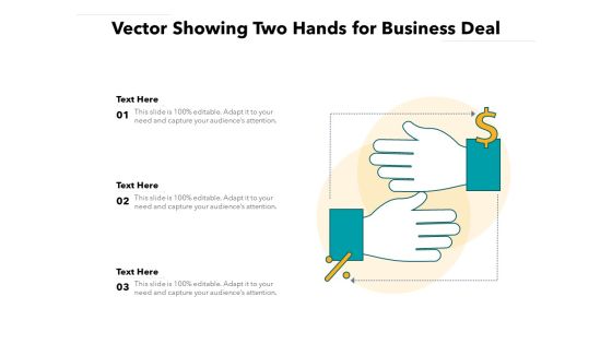 Vector Showing Two Hands For Business Deal Ppt PowerPoint Presentation File Model PDF Vector Showing Two Hands For Business Deal Ppt PowerPoint Presentation File Model PDF