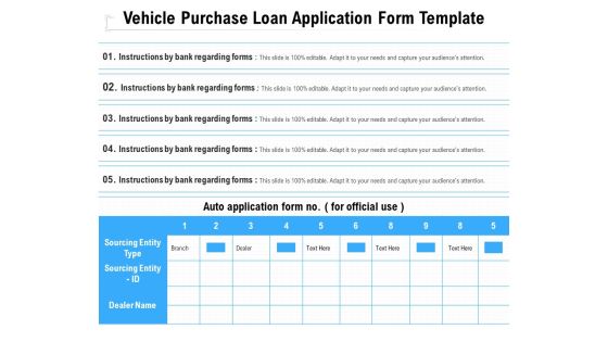 Vehicle Purchase Loan Application Form Template Ppt PowerPoint Presentation Gallery Grid PDF Vehicle Purchase Loan Application Form Template Ppt PowerPoint Presentation Gallery Grid PDF