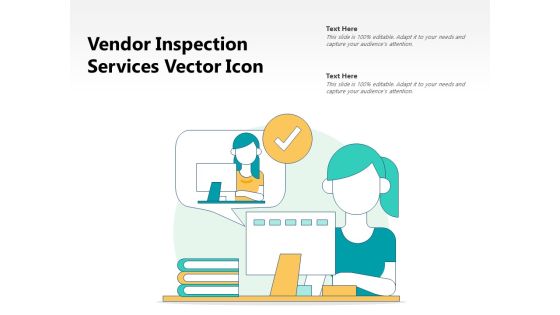 Vendor Inspection Services Vector Icon Ppt PowerPoint Presentation File Graphics PDF Vendor Inspection Services Vector Icon Ppt PowerPoint Presentation File Graphics PDF
