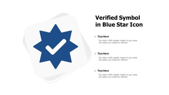 Verified Symbol In Blue Star Icon Ppt PowerPoint Presentation File Layouts Verified Symbol In Blue Star Icon Ppt PowerPoint Presentation File Layouts