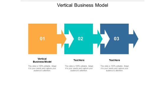 Vertical Business Model Ppt PowerPoint Presentation Show Background Designs Cpb