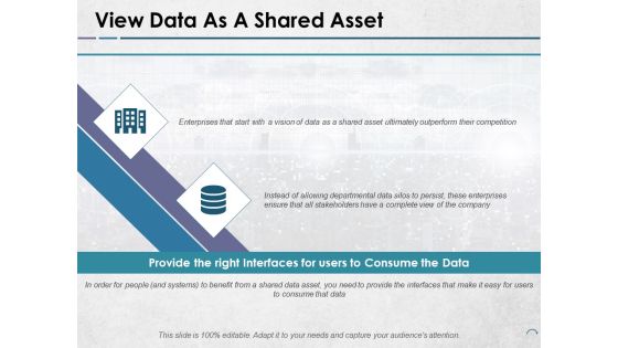 View Data As A Shared Asset Ppt PowerPoint Presentation Icon Example Introduction
