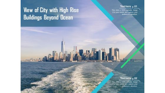View Of City With High Rise Buildings Beyond Ocean Ppt PowerPoint Presentation File Clipart PDF View Of City With High Rise Buildings Beyond Ocean Ppt PowerPoint Presentation File Clipart PDF