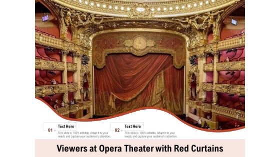 Viewers At Opera Theater With Red Curtains Ppt PowerPoint Presentation Background PDF Viewers At Opera Theater With Red Curtains Ppt PowerPoint Presentation Background PDF