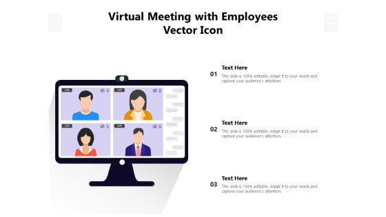 Virtual Meeting With Employees Vector Icon Ppt PowerPoint Presentation Pictures Inspiration PDF Virtual Meeting With Employees Vector Icon Ppt PowerPoint Presentation Pictures Inspiration PDF
