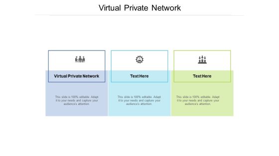 Virtual Private Network Ppt PowerPoint Presentation Inspiration Tips Cpb Virtual Private Network Ppt PowerPoint Presentation Inspiration Tips Cpb