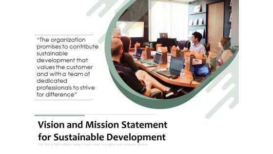 Vision And Mission Statement For Sustainable Development Ppt PowerPoint Presentation Icon Diagrams PDF Vision And Mission Statement For Sustainable Development Ppt PowerPoint Presentation Icon Diagrams PDF