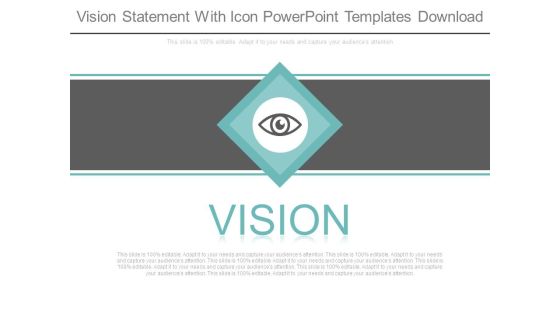 Vision Statement With Icon Powerpoint Templates Download