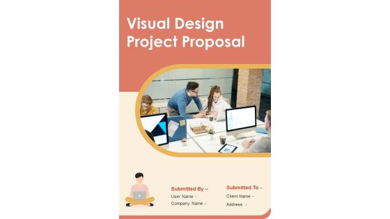 Visual Design Project Proposal Example Document Report Doc Pdf Ppt