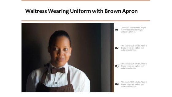 Waitress Wearing Uniform With Brown Apron Ppt PowerPoint Presentation Gallery Graphics Design PDF Waitress Wearing Uniform With Brown Apron Ppt PowerPoint Presentation Gallery Graphics Design PDF