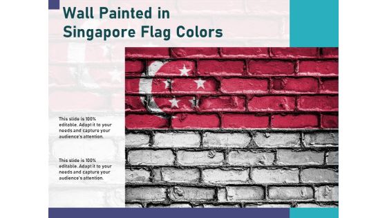 Wall Painted In Singapore Flag Colors Ppt PowerPoint Presentation File Outfit PDF Wall Painted In Singapore Flag Colors Ppt PowerPoint Presentation File Outfit PDF