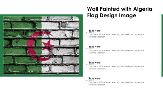Wall Painted With Algeria Flag Design Image Ppt PowerPoint Presentation File Topics PDF Wall Painted With Algeria Flag Design Image Ppt PowerPoint Presentation File Topics PDF