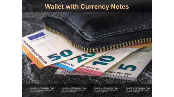 Wallet With Currency Notes Ppt PowerPoint Presentation Model Information