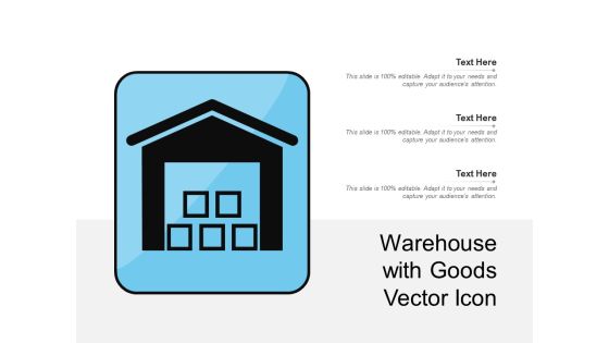 Warehouse With Goods Vector Icon Ppt PowerPoint Presentation File Layouts PDF