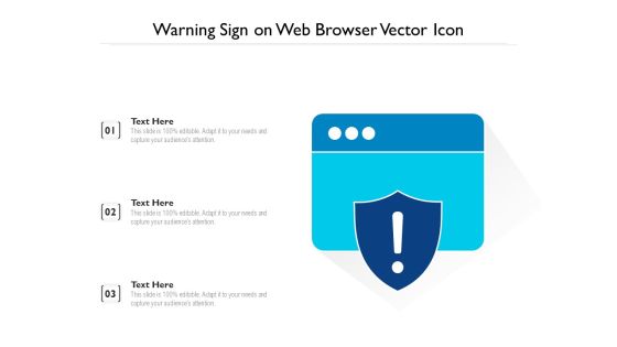 Warning Sign On Web Browser Vector Icon Ppt PowerPoint Presentation Gallery Deck PDF Warning Sign On Web Browser Vector Icon Ppt PowerPoint Presentation Gallery Deck PDF