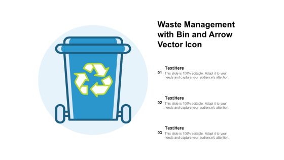 Waste Management With Bin And Arrow Vector Icon Ppt PowerPoint Presentation Slides Inspiration PDF