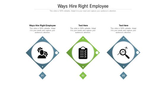 Ways Hire Right Employee Ppt PowerPoint Presentation Portfolio Display Cpb Pdf Ways Hire Right Employee Ppt PowerPoint Presentation Portfolio Display Cpb Pdf