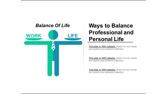 Ways To Balance Professional And Personal Life Ppt PowerPoint Presentation Model Ways To Balance Professional And Personal Life Ppt PowerPoint Presentation Model