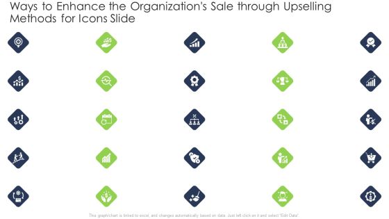 Ways To Enhance The Organizations Sale Through Upselling Methods For Icons Slide Information PDF Ways To Enhance The Organizations Sale Through Upselling Methods For Icons Slide Information PDF