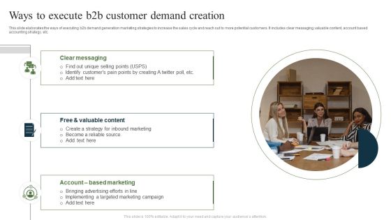 Ways To Execute B2B Customer Demand Creation Ppt Infographic Template Graphic Images PDF Ways To Execute B2B Customer Demand Creation Ppt Infographic Template Graphic Images PDF